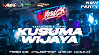 Download lagu DJ KUSUMA WIJAYA VIRAL PARTY STYLE NJENTIT | WARROCK AUDIO X MENDALANISTY GROUP SUPPORT WF PROJECT mp3 Download lagu DJ KUSUMA WIJAYA VIRAL PARTY STYLE NJENTIT | WARROCK AUDIO X MENDALANISTY GROUP SUPPORT WF PROJECT mp3