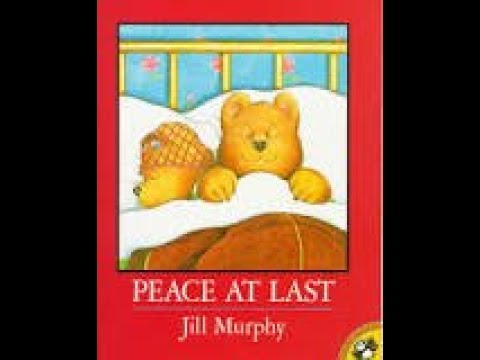 Peace at Last by Jill Murphy