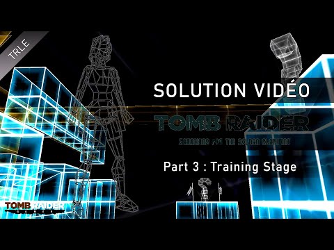 [TRLE] Tomb Raider : Search for the Golden Elephant (2011/2020) - Part 03 (DEMO) - Training Stage