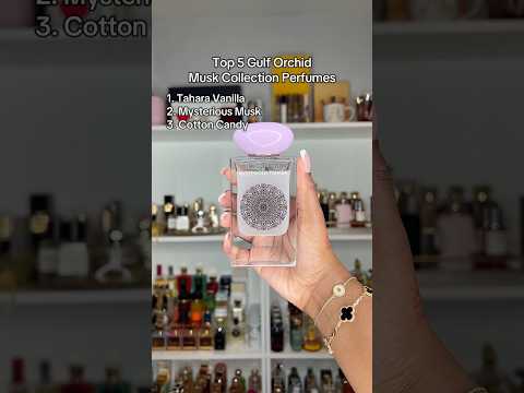 My FAVORITE Perfumes Gulf Orchid Musk Collection