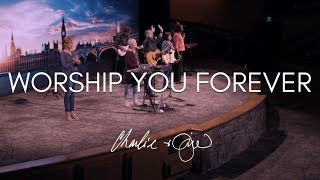 Charlie &amp; Jill LeBlanc | Worship You Forever (LIVE)