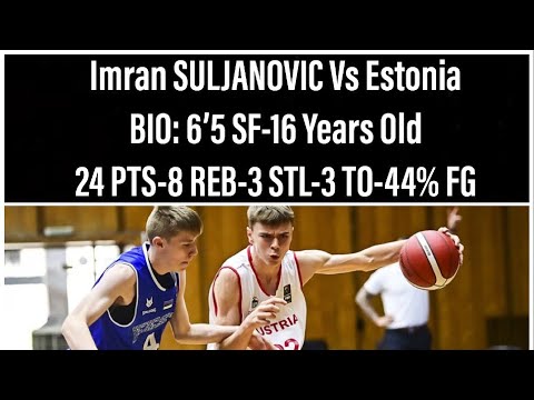 Imran Suljanovic Vs Estonia FIBA U16 European Championship Division B Basketball Highlights-2022