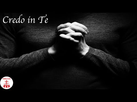 CREDO IN TE con testo Musica Cristiana e Canti Religiosi di Preghiera in Canto