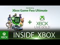 Inside Xbox – Introducing Xbox Game Pass Ultimate