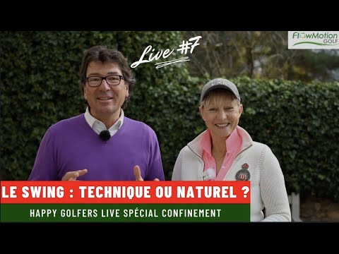 FlowMotion Live #7 ⛔️Spécial Confinement 2: Le Swing, c'est Technique ou Naturel ? 🤔