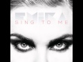 Emika Sing To Me