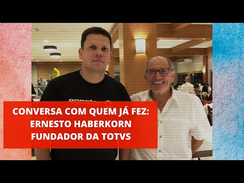 Ernesto Haberkorn: O Homem que Construiu a Maior Empresa de Software da América Latina