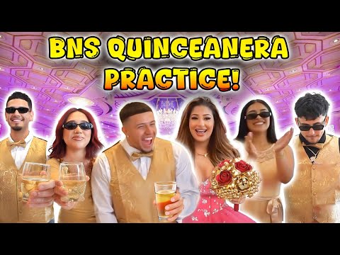 BNS QUINCEAÑERA-PRAXIS!!