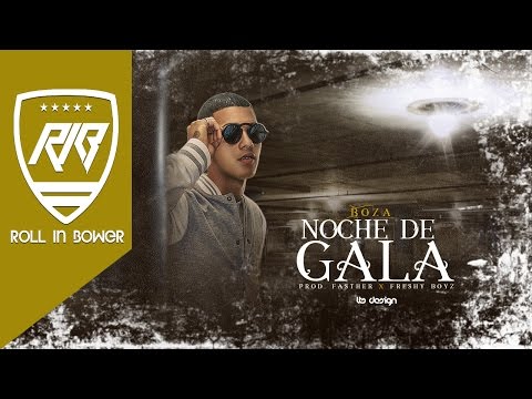 Boza - Noche de Gala [Official Audio]