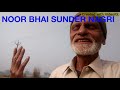 NOOR BHAI