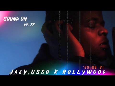 "Quarantine Convos" SOUND ON w/ Jaey Usso & Hollywood S01E17