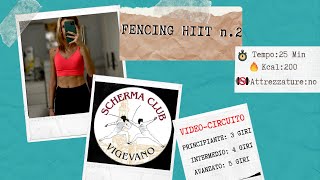 FENCING HIIT 2 - Allenamento Scherma Club Vigevano