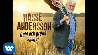 Hasse Andersson - Guld Och Gröna Skogar