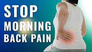 How to Fix Morning Back Pain (Simple Routine That Works)