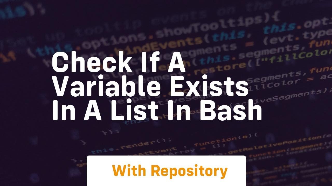 check if a variable exists in a list in bash