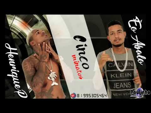 HENRIQUE P PART MC ABALO - CINCO MINUTOS  (ÁUDIO OFICIAL)
