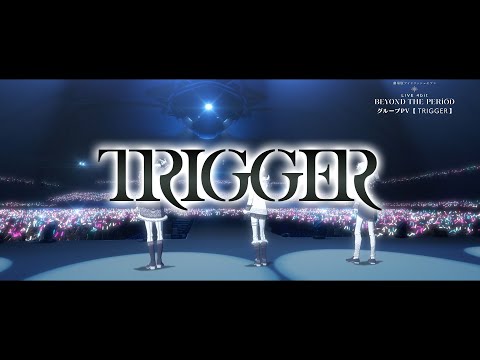 Gekijouban IDOLiSH7 LIVE 4bit BEYOND THE PERiOD BEAUTIFUL PRAYER TRIGGER