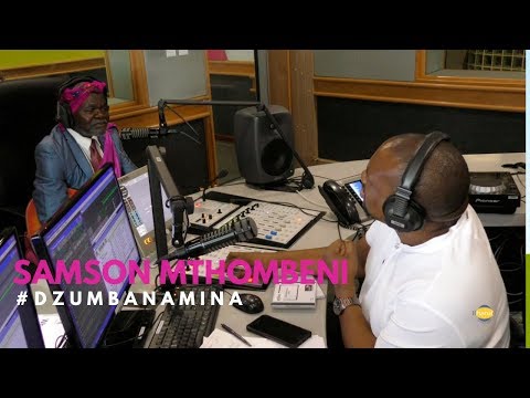 SAMSON MTHOMBENI EKA DZUMBA NA MINA NA DJ BRIAN