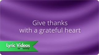 Henry Smith - Give Thanks - Lyric Video