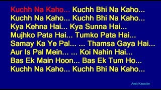 Kuchh Na Kaho - Kumar Sanu Hindi Full Karaoke with