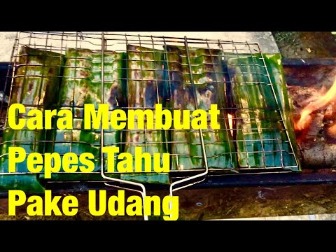 Cara Masak Pepes Tahu Pake Udang