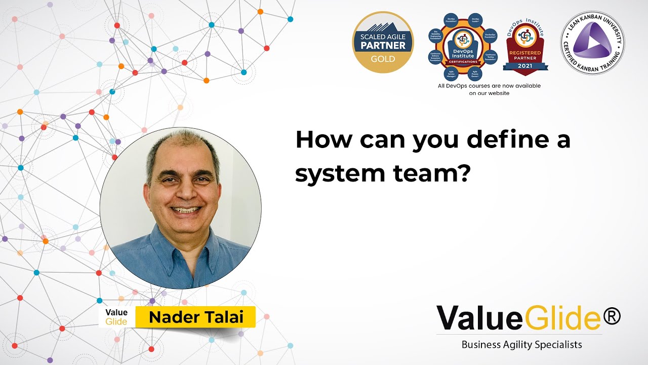 How can you define a system team in SAFe?