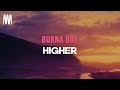 Burna Boy - Higher (Lyrics)