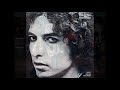 You Are A Big Girl Now,Bob Dylan 1976.
