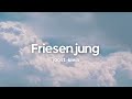 Friesenjung Joost Klein Ski Aggu Eng German Lyrics