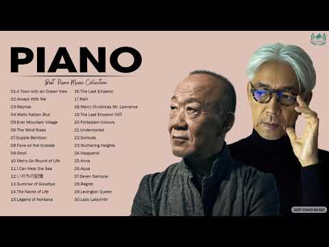 Ryuichi Sakamoto & Joe Hisaishi Best Piano Music Collection - Relaxing Instrumental Music