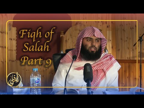 FIQH OF SALAH Part 9/12 | Ustaatdh: Muhammad Huzaifah