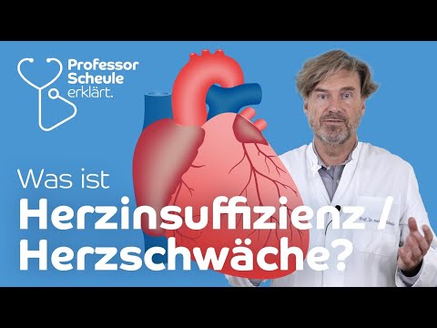 Was ist Herzinsuffizienz bzw. Herzschwäche? – Professor Scheule erklärt einfach