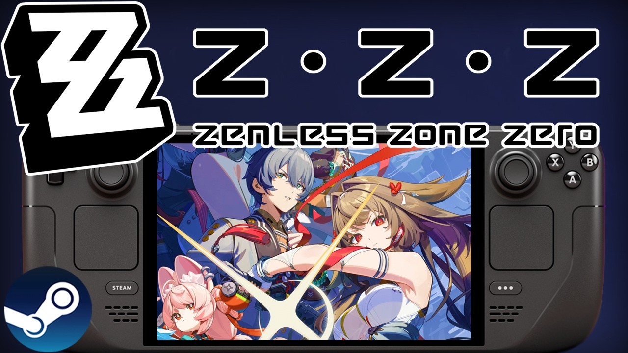 Zenless Zone Zero Steam Deck Performance: Steam Version Coming In 2026!