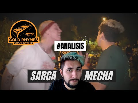 ANALIZANDO SARCA vs MECHA#GoldRhymes2021