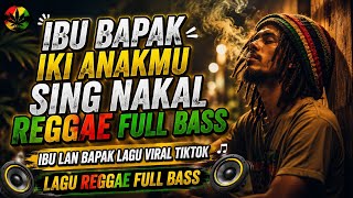 Download lagu IBU BAPAK IKI ANAKMU SING NAKAL REGGAE FULL BASS 💥 IBU LAN BAPAK LAGU VIRAL TIKTOK TERBARU 2026 mp3 Download lagu IBU BAPAK IKI ANAKMU SING NAKAL REGGAE FULL BASS 💥 IBU LAN BAPAK LAGU VIRAL TIKTOK TERBARU 2026 mp3