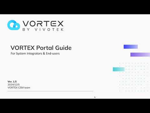 【VORTEX Portal Guide】VORTEX Portal Overview and Key Settings