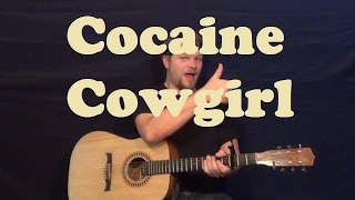 Cocaine Cowgirl (Matt Mays) Guitar Lesson Easy Strum Chords Licks Lead TAB How to Play Tutorial