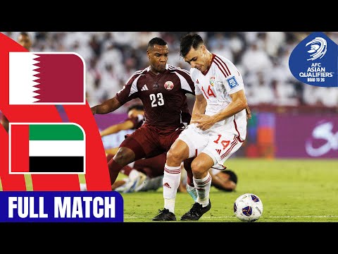 Qatar vs United Arab Emirates | Full Match | AFC Asian Qualifiers™ - Road to 26 (Playoffs)