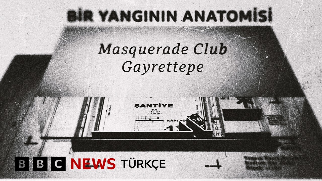 Bir yangının anatomisi: Masquerade Gece Kulübü - Gayrettepe