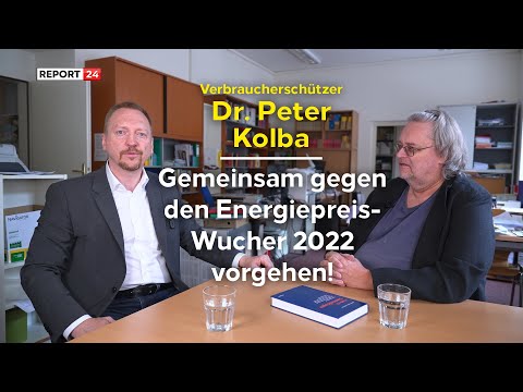 Wucher-Energiepreise aus 2022 zurückfordern? Verbraucherschützer Dr. Kolba erklärt, wie das geht.