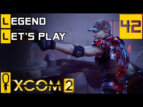 XCOM 2 - Part 42 - Dragon STORM!  - Let's Play - XCOM 2 Gameplay [Legend Ironman]