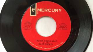 Two Six Packs Away , Dave Dudley , 1965 Vinyl 45RPM