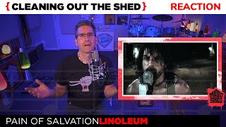 MUSIC TEACHER REACTS | 2009 | 🔥🔥 Pain of Salvation &quot;Linoleum&quot; 🔥🔥 | CLEANING OUT THE SHED EP 35