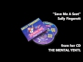 "Save Me A Seat" by Sally Fingerett