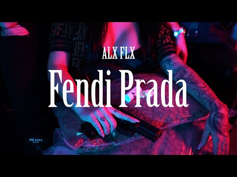 ALX FLX - Fendi Prada (Official Video) prod. by PRESS START