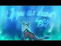 If You Can Dream OC PMV Happy Birthday Rivu