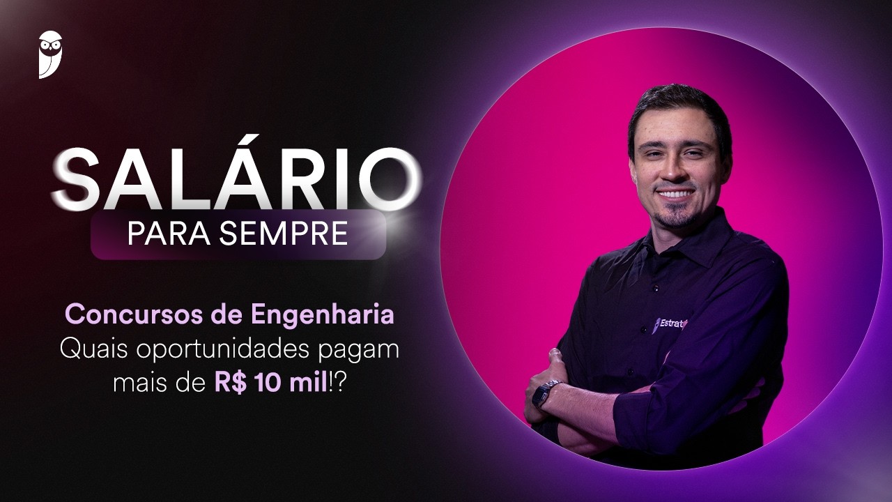Concursos de Engenharia - Quais oportunidades pagam mais de R$ 10 mil!? - Salário pra sempre