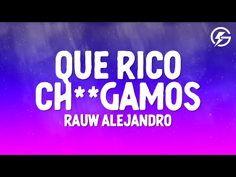 Rauw Alejandro - QUE RICO CH**GAMOS (Letra/Lyrics)