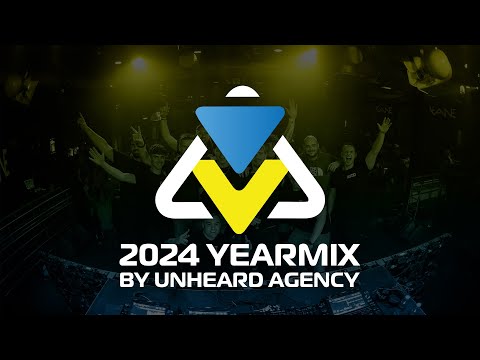 Unheard Agency - Yearmix 2024
