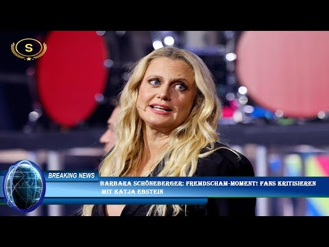 Barbara Schöneberger: Fremdscham-Moment! Fans kritisieren  mit Katja Ebstein